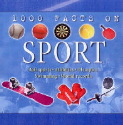 1000 Facts on Sport