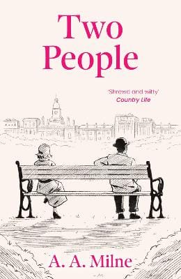A. A. Milne: Two People [2023] paperback
