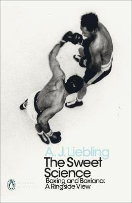 A. J. Liebling: The Sweet Science [2018] paperback