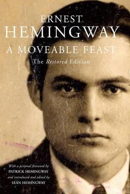 Ernest Hemingway: A Moveable Feast [2010] hardback