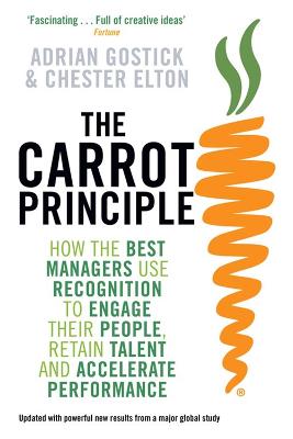 Adrian Gostick: The Carrot Principle [2009]