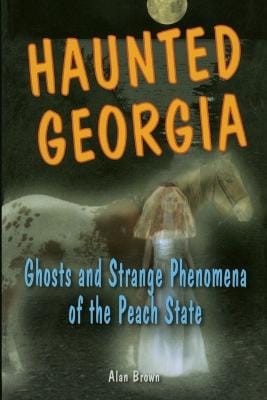 Alan Brown: Haunted Georgia [2008] paperback