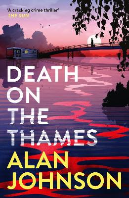 Alan Johnson: Death on the Thames [2025]