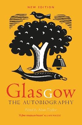 Alan Taylor: Glasgow: The Autobiography [2023]