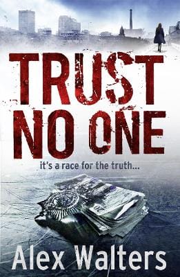 Alex Walters: Trust No One [2011] paperback