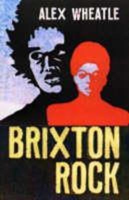 Alex Wheatle: Brixton Rock [2004] paperback