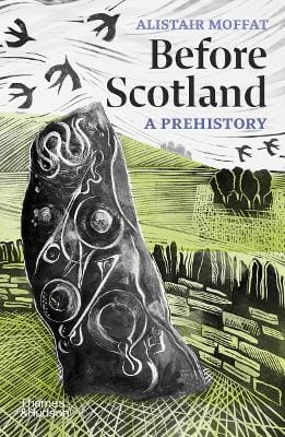 Alistair Moffat: Before Scotland [2023]