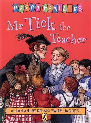 Allan Ahlberg: Mr. Tick the Teacher [2005] paperback