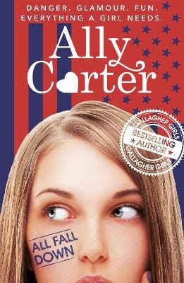 Ally Carter: Embassy Row: All Fall Down [2015] paperback