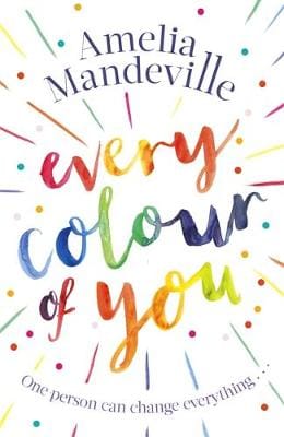 Amelia Mandeville: Every Colour of You [2018] paperback