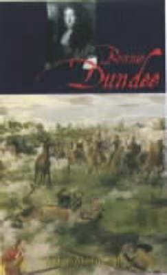 Andrew Murray Scott: Bonnie Dundee: John Graham of Claverhouse [2000] paperback