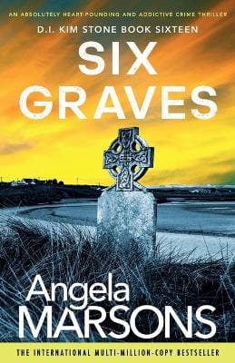 Angela Marsons: Six Graves [2022]