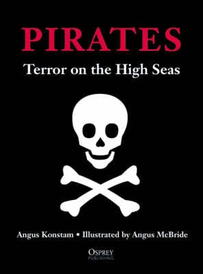 Angus Konstam: Pirates: Terror on the High Seas [2001] paperback