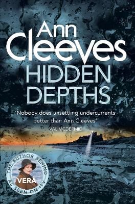 Ann Cleeves: Hidden Depths [2016] paperback