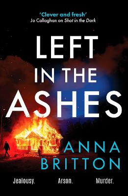 Anna Britton: Left In The Ashes [2025] paperback