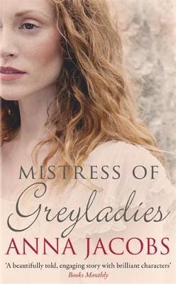 Anna Jacobs: Mistress of Greyladies [2015] paperback