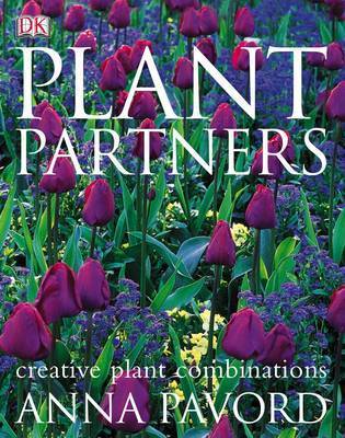 Anna Pavord: Plant Partners [2004] paperback