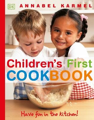 Annabel Karmel: Children's First Cookbook [2005] hardback