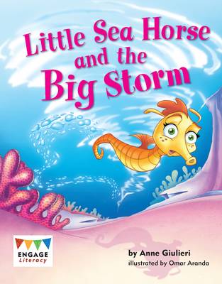 Anne Giulieri: Little Sea Horse and the Big Storm [2012] paperback