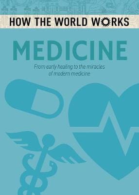 Anne Rooney: How the World Works: Medicine [2017] paperback