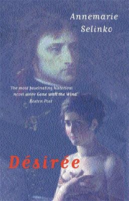 Annemarie Selinko: Desiree [2002] paperback