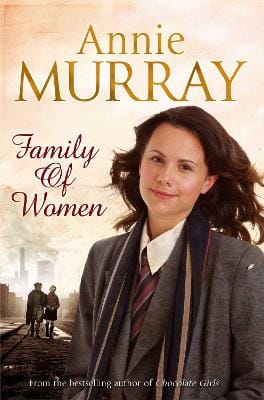Annie Murray: Family of Women [2012] paperback