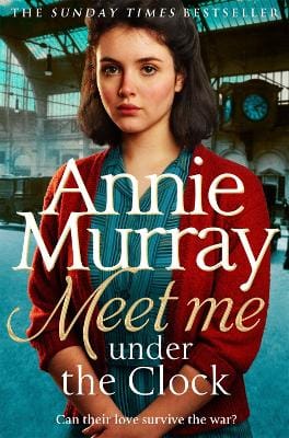 Annie Murray: Meet Me Under The Clock [2023] paperback