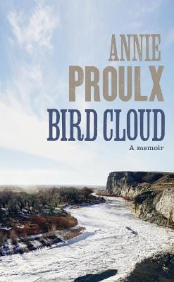 Annie Proulx: Bird Cloud [2011] hardback