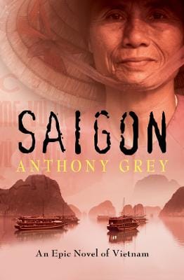 Anthony Grey: Saigon [2018]