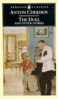 Anton Pavlovich Chekhov: The Duel and Other Stories [1984] paperback
