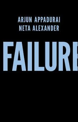 Arjun Appadurai: Failure [2019] paperback