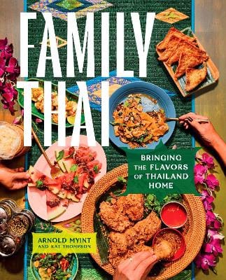 Arnold Myint: Family Thai [2025] hardback