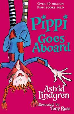 Astrid Lindgren: Pippi Goes Aboard [2012] paperback