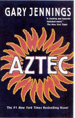 Gary Jennings: Aztec [1997]