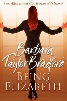 Barbara Taylor Bradford: Being Elizabeth [2009] paperback