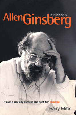 Barry Miles: Allen Ginsberg [2000]