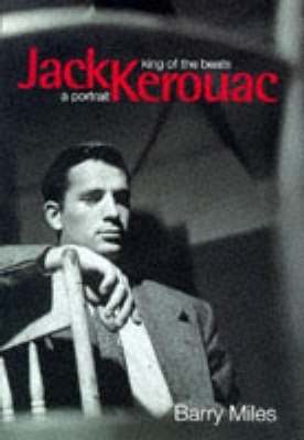 Barry Miles: Jack Kerouac [1998] hardback