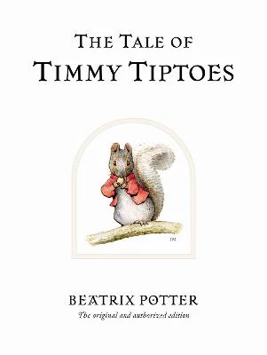 Beatrix Potter: The Tale of Timmy Tiptoes [2002]