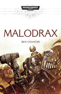 Ben Counter: Malodrax [2013] paperback