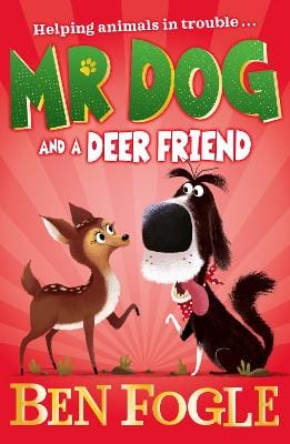 Ben Fogle: Mr Dog and a Deer Friend (Mr Dog) [2020]