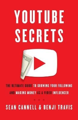Benji Travis: YouTube Secrets [2018] paperback