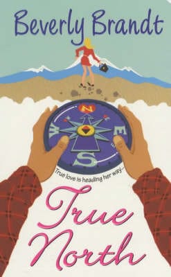 Beverly Brandt: True North [2002] paperback