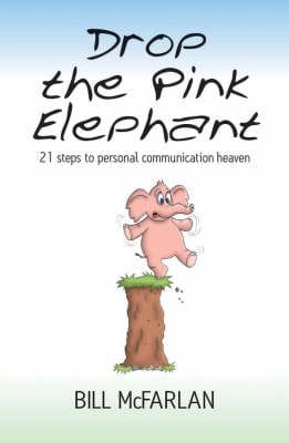 Bill McFarlan: Drop the Pink Elephant [2003] paperback
