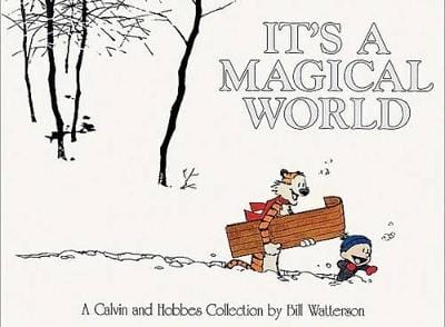 Bill Watterson: It's a Magical World [1996] hardback
