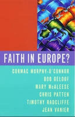 Bob Geldof: Faith in Europe? [2005] paperback