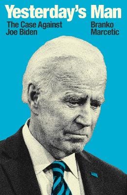 Branko Marcetic: Yesterday's Man [2020] paperback