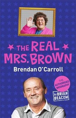 Brian Beacom: The Real Mrs. Brown [2013] hardback