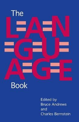 Bruce Andrews: The L=a=N=G=U=a=G=E Book [1984]
