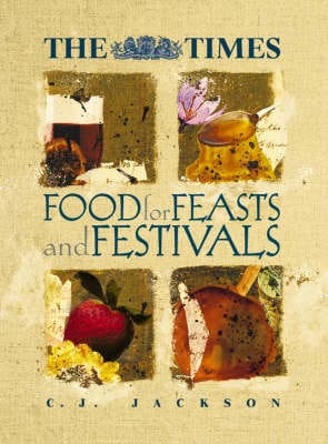 C. J. Jackson: The "Times" Book of Feasts and Festivals [2002] hardback