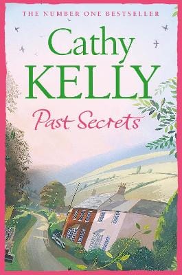 Cathy Kelly: Past Secrets [2008] paperback